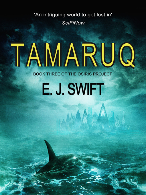 Title details for Tamaruq by E.J. Swift - Available